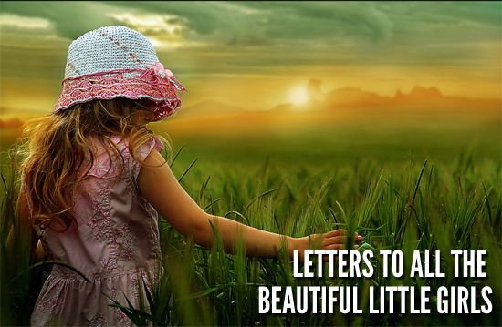 letters-to-all-the-beautiful-little-girls